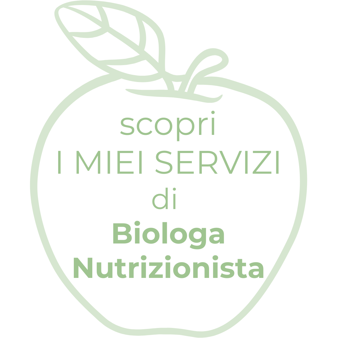 I miei servizi di Biologa Nutrizionista